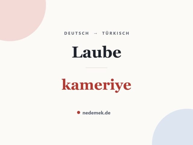 Laube auf Türkisch: kameriye
