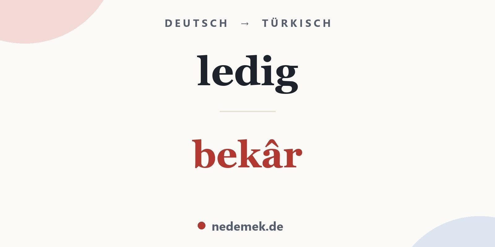 ledig auf Türkisch: bekâr