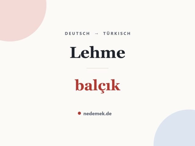 Lehme auf Türkisch: balçık
