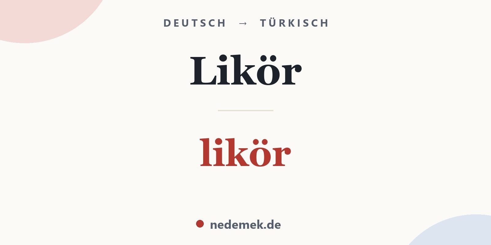 Likör auf Türkisch: likör
