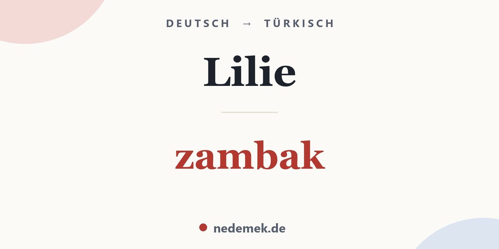 Lilie auf Türkisch: zambak