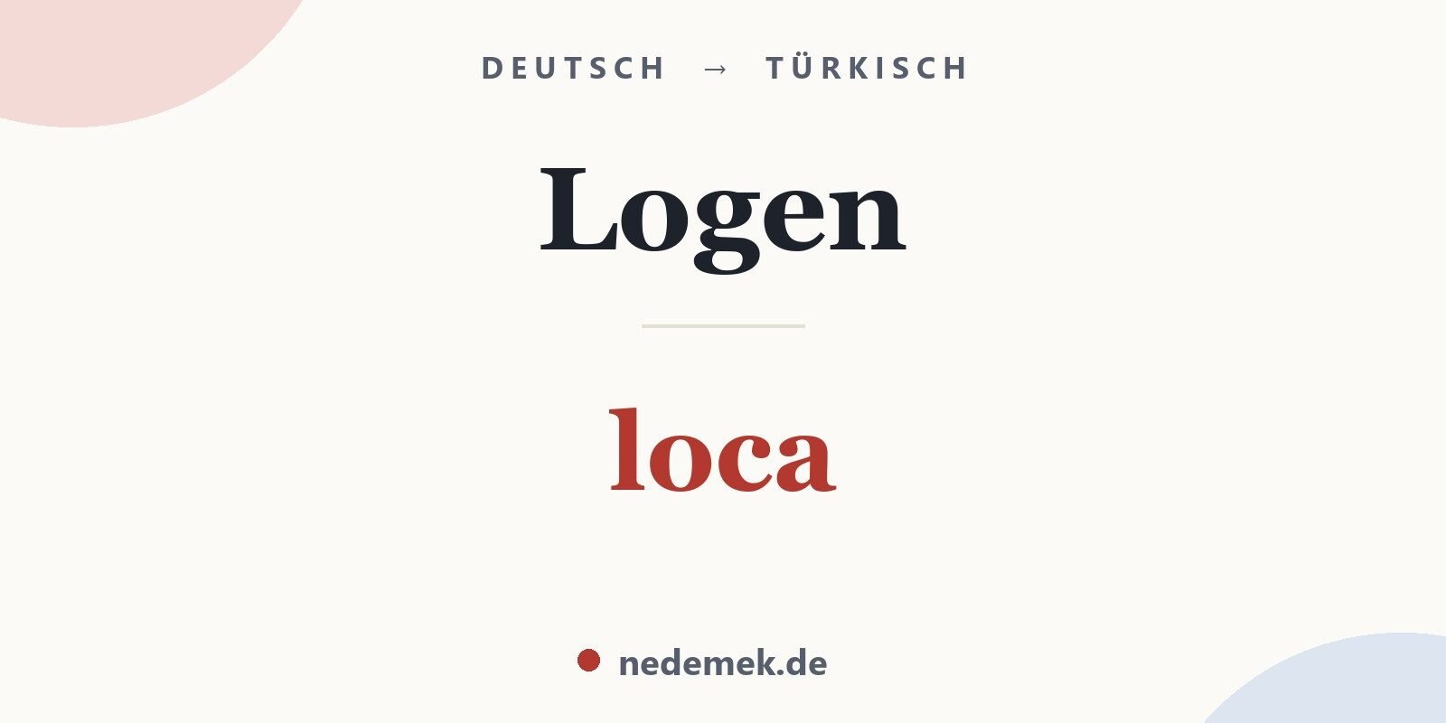 Logen auf Türkisch: loca