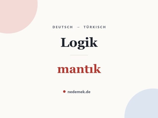 Logik auf Türkisch: mantık