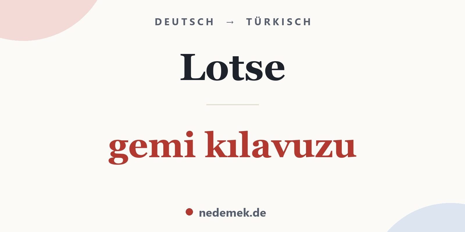 Lotse auf Türkisch: gemi kılavuzu