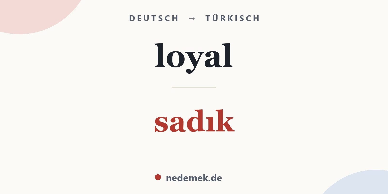 loyal auf Türkisch: sadık