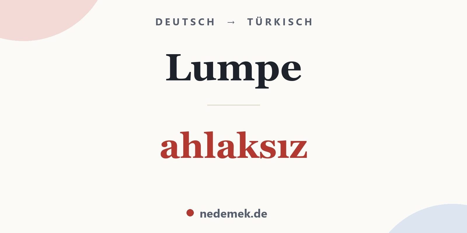 Lumpe auf Türkisch: ahlaksız