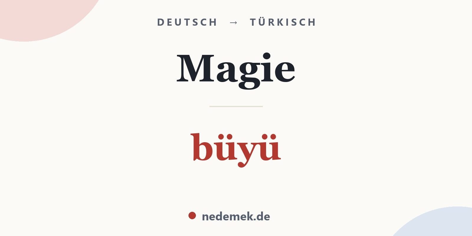 Magie auf Türkisch: büyü
