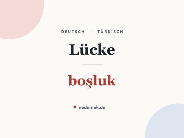 Lücke auf Türkisch: boşluk
