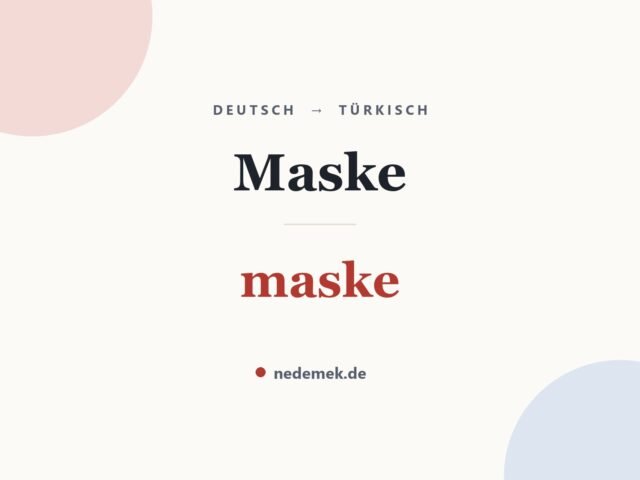 Maske auf Türkisch: maske