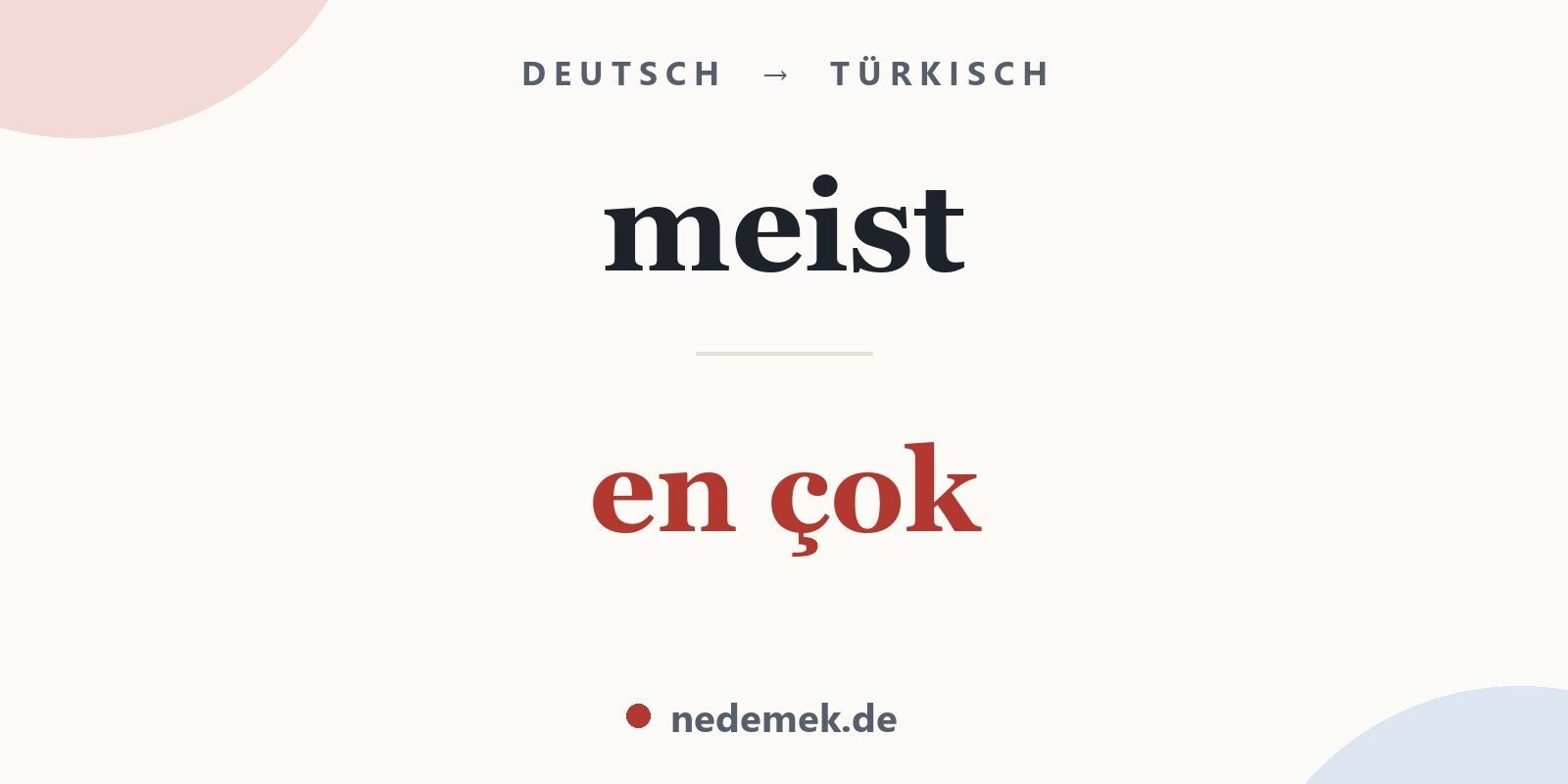 meist auf Türkisch: en çok