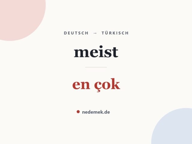 meist auf Türkisch: en çok