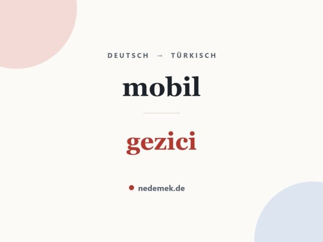 mobil auf Türkisch: gezici