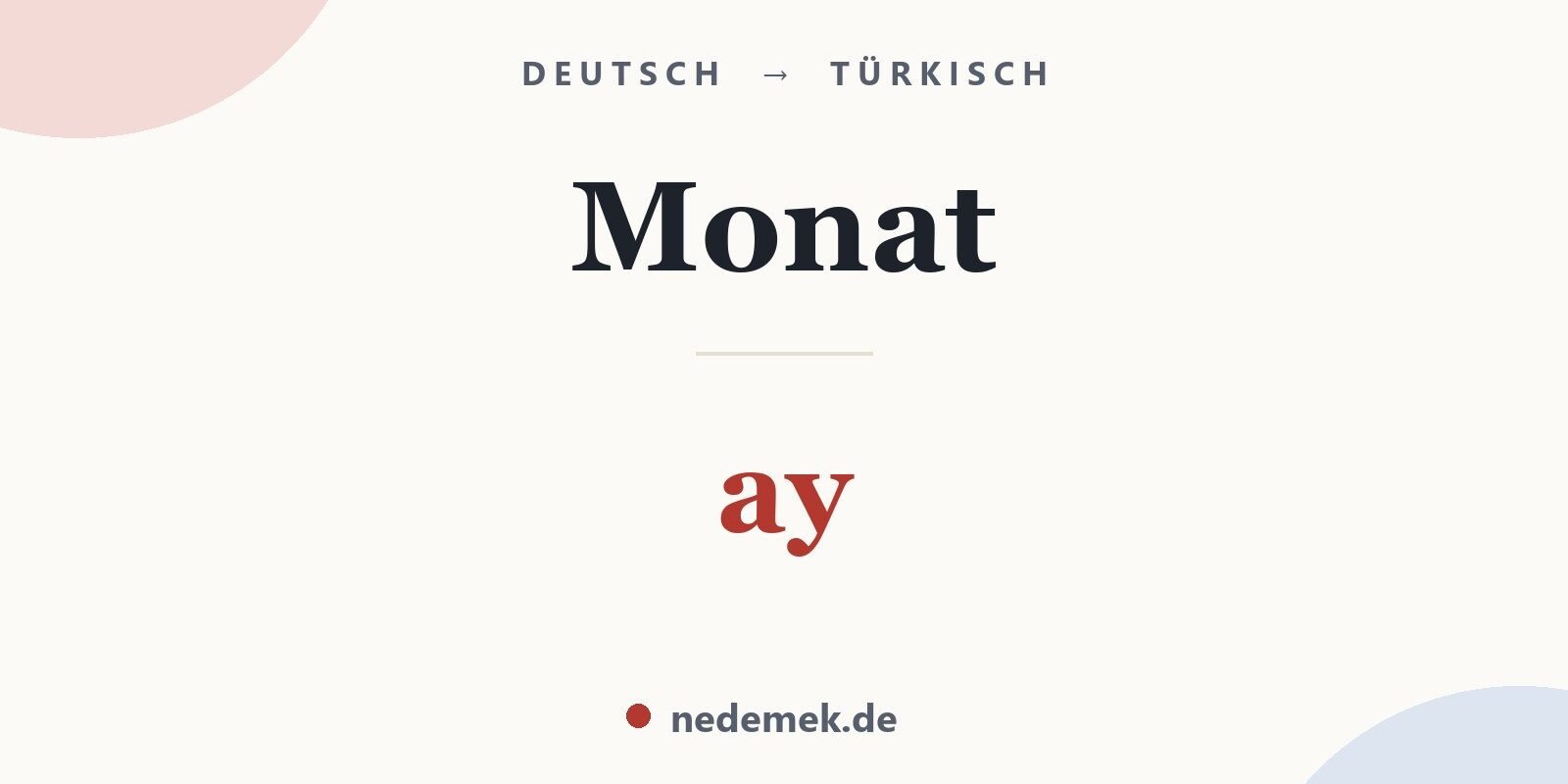 Monat auf Türkisch: ay