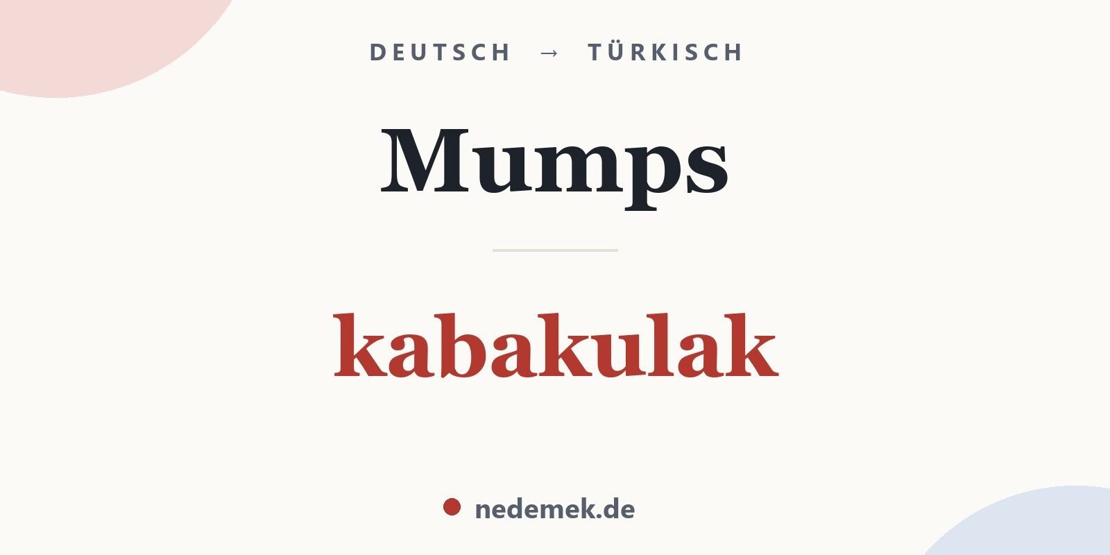 Mumps auf Türkisch: kabakulak