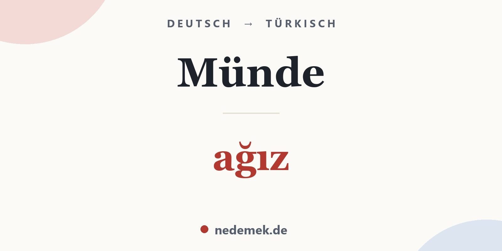 Münde auf Türkisch: ağız