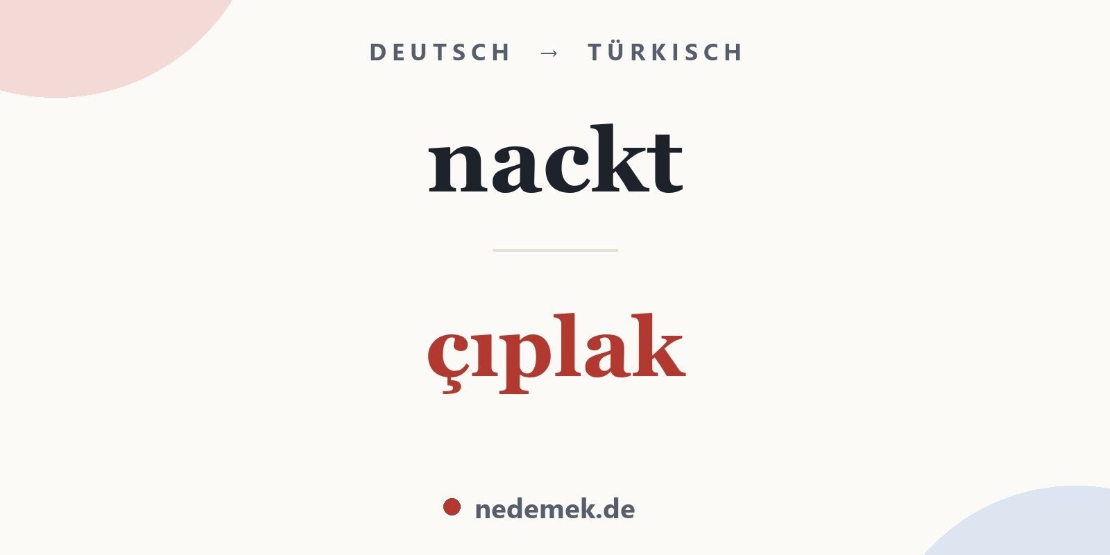 nackt auf Türkisch: çıplak