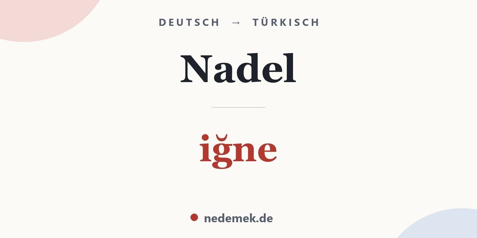 Nadel auf Türkisch: iğne