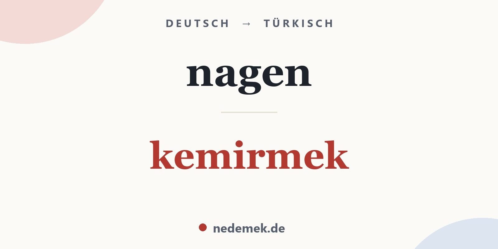 nagen auf Türkisch: kemirmek