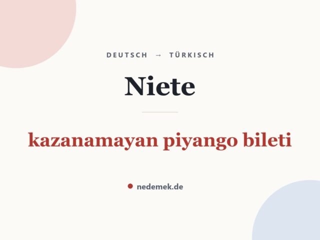 Niete auf Türkisch: kazanamayan piyango bileti