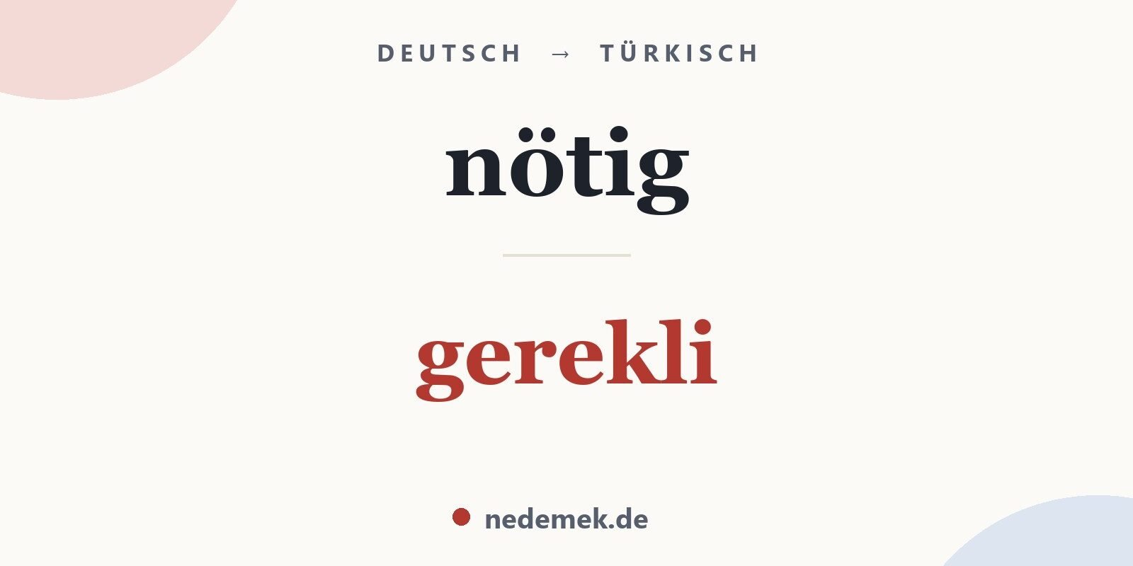 nötig auf Türkisch: gerekli