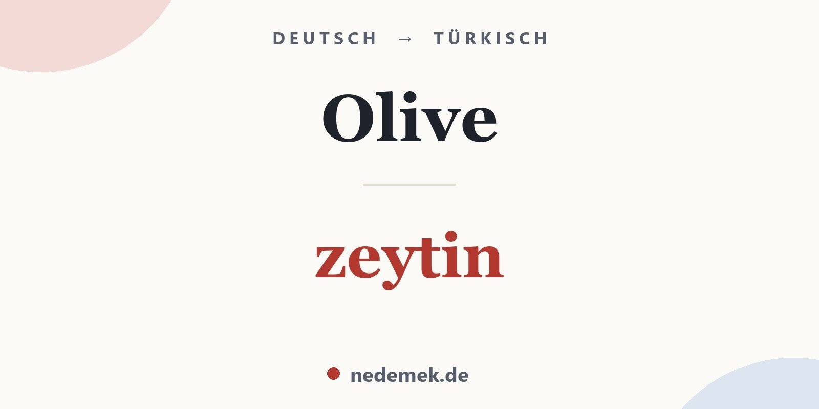 Olive auf Türkisch: zeytin