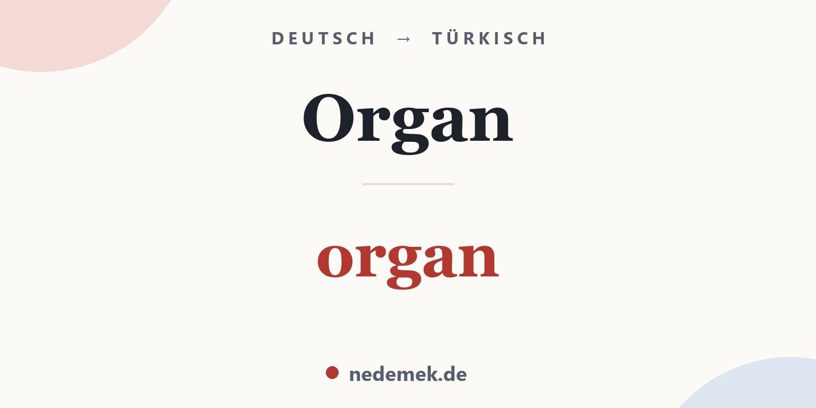 Organ auf Türkisch: organ