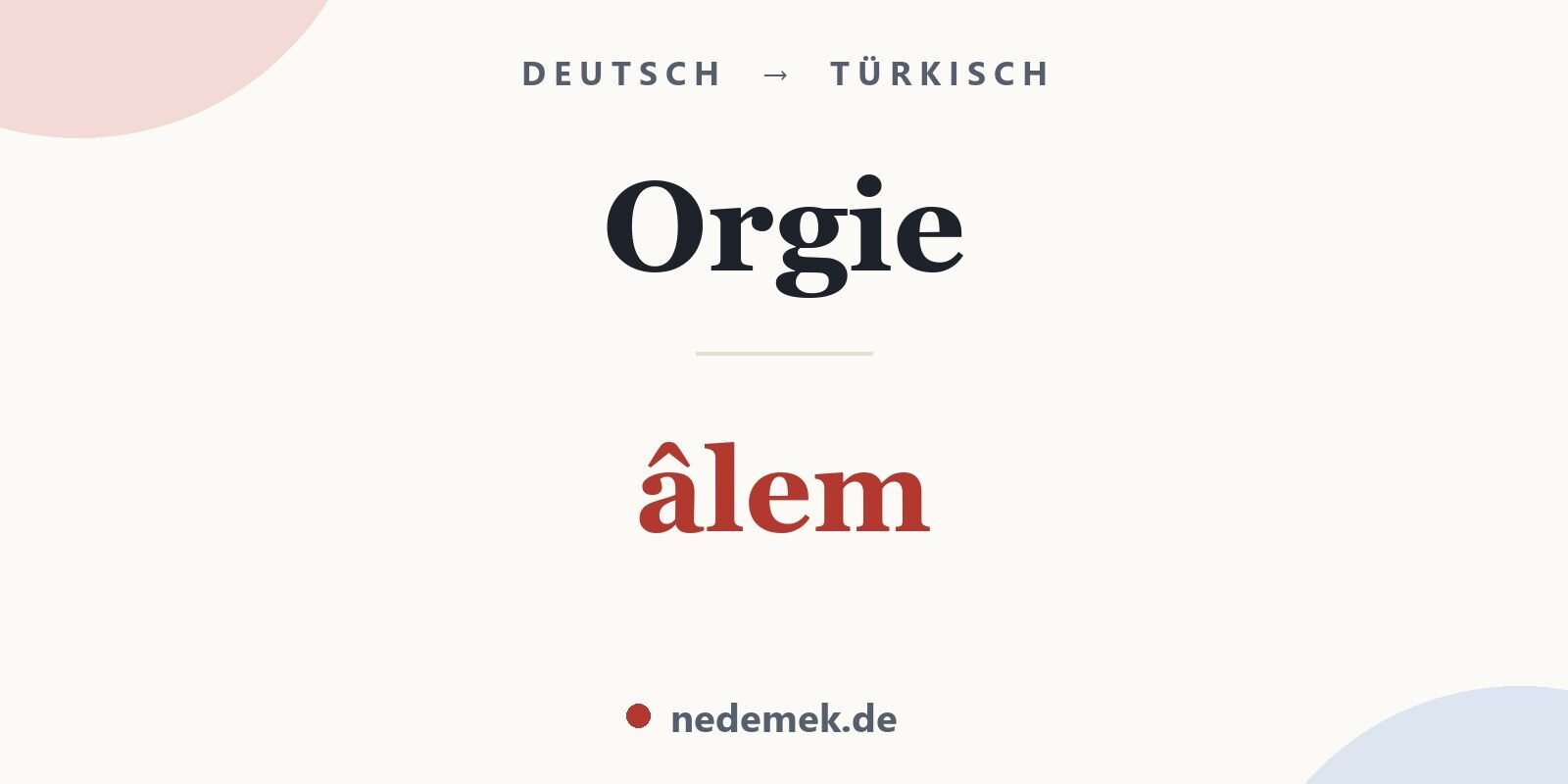 Orgie auf Türkisch: âlem