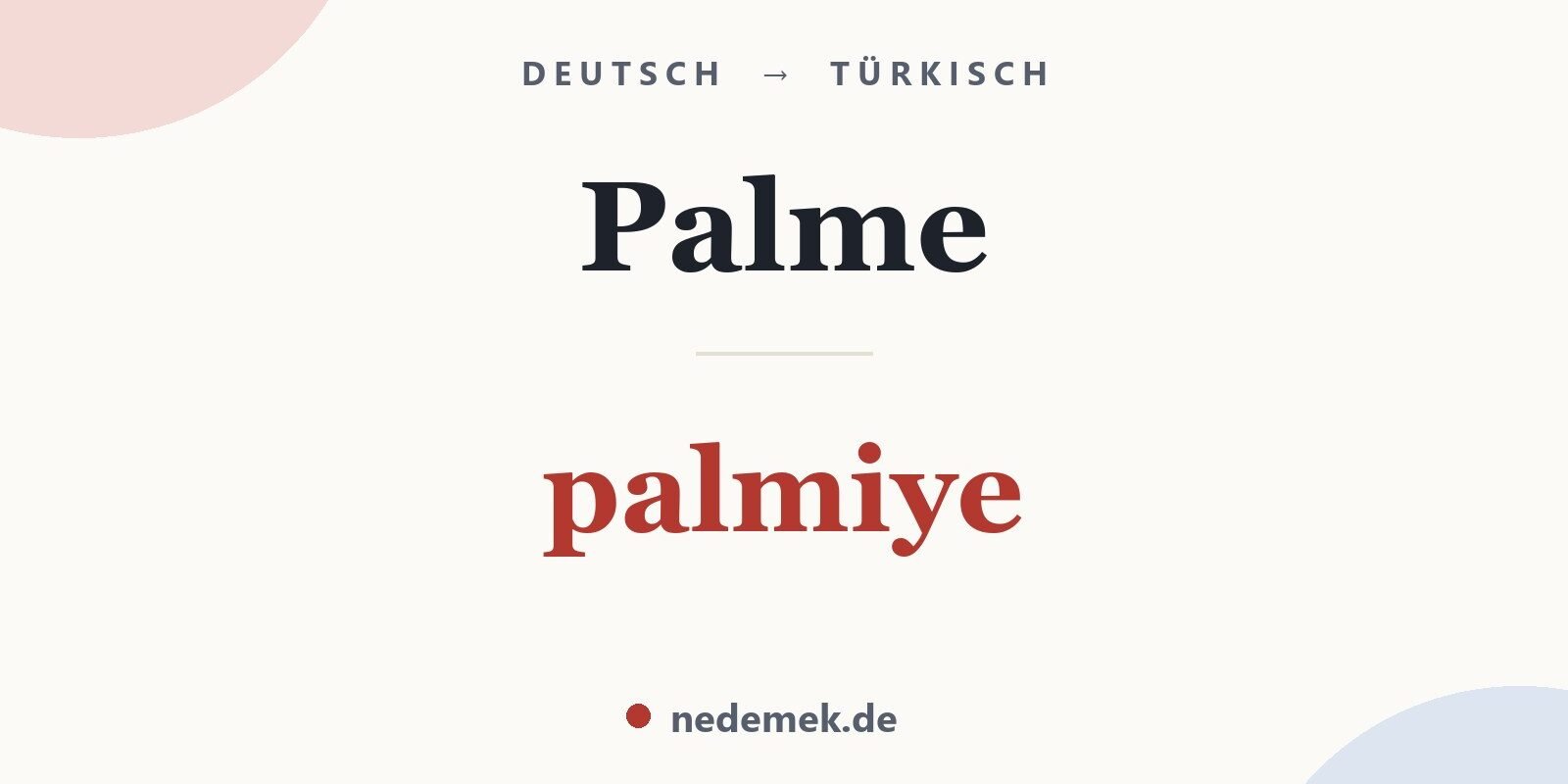 Palme auf Türkisch: palmiye