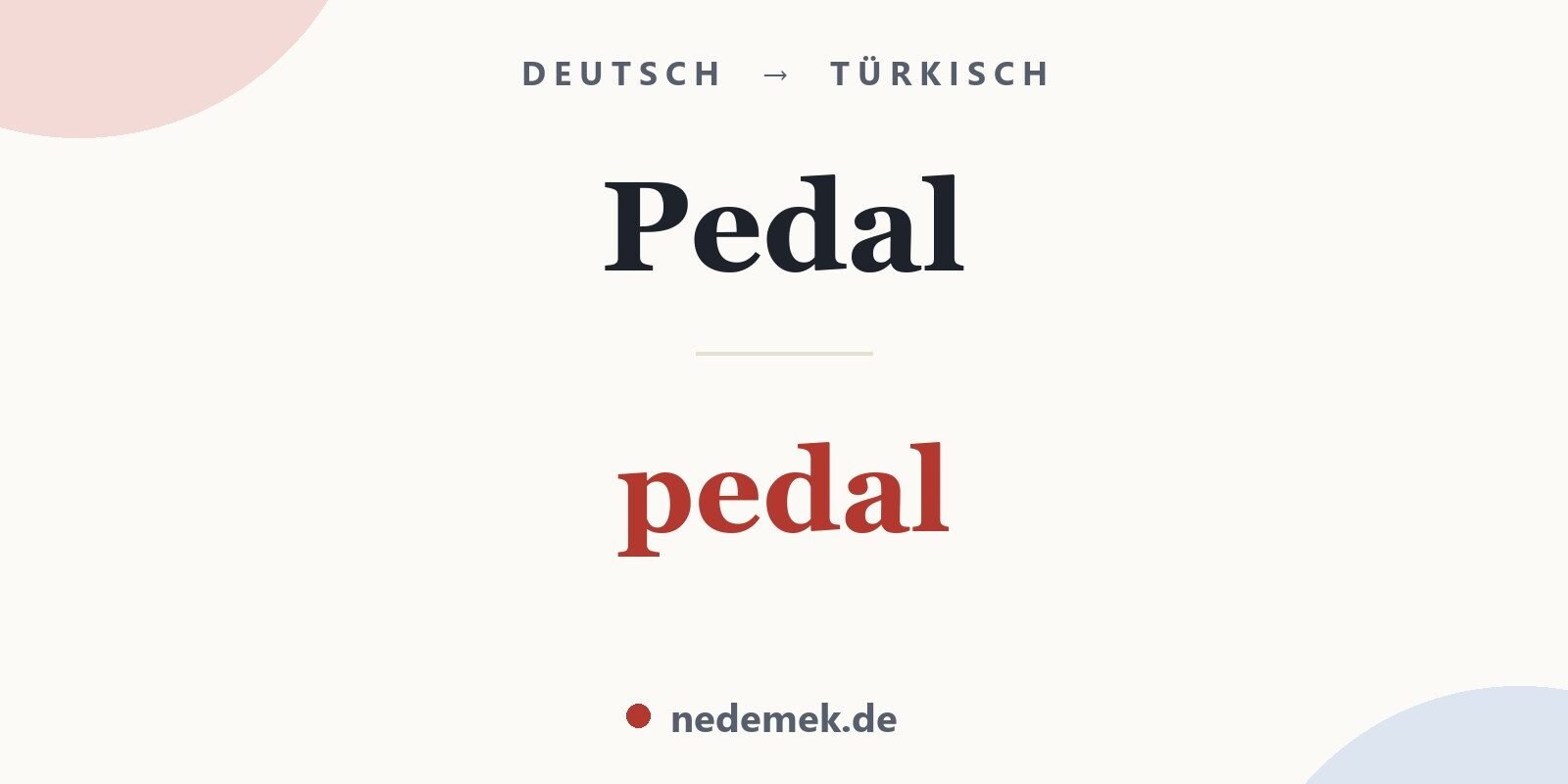 Pedal auf Türkisch: pedal