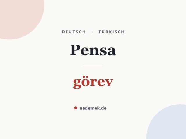 Pensa auf Türkisch: görev