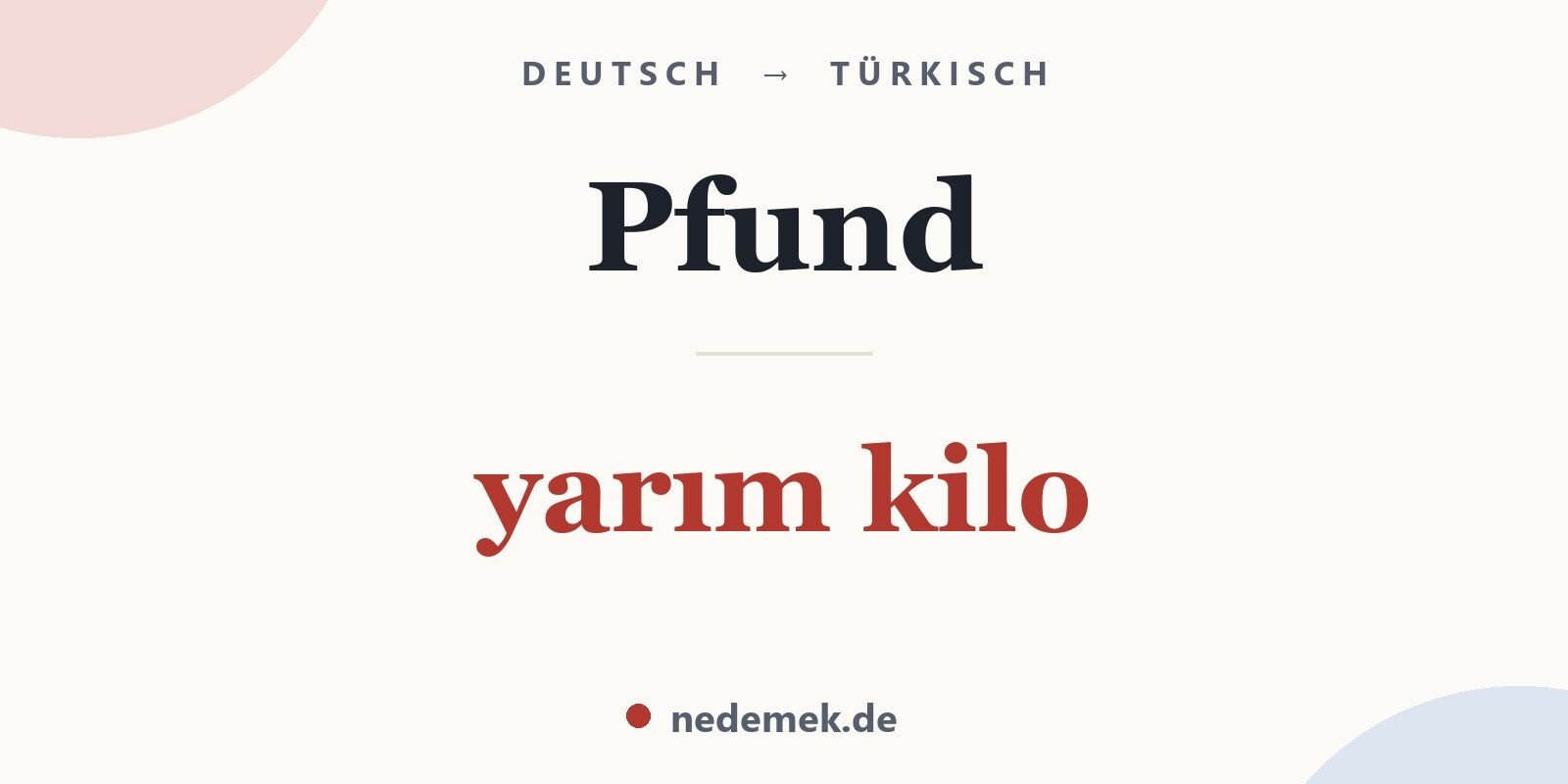 Pfund auf Türkisch: yarım kilo
