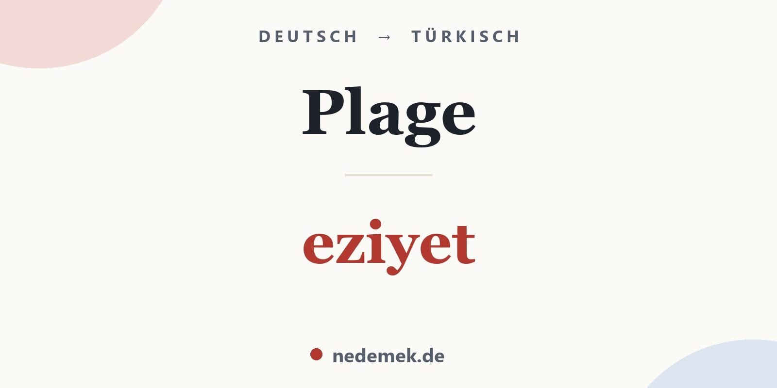 Plage auf Türkisch: eziyet