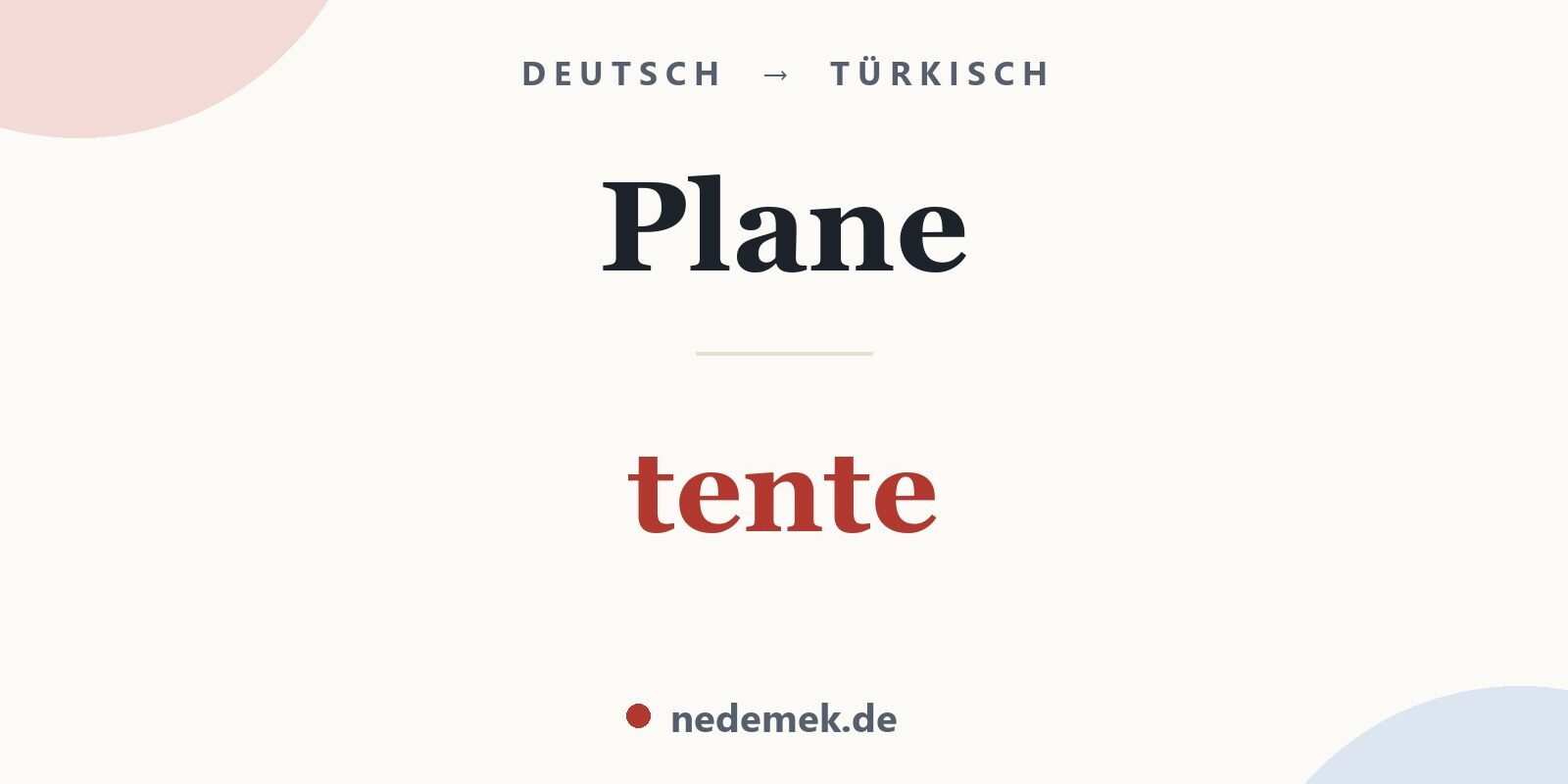 Plane auf Türkisch: tente