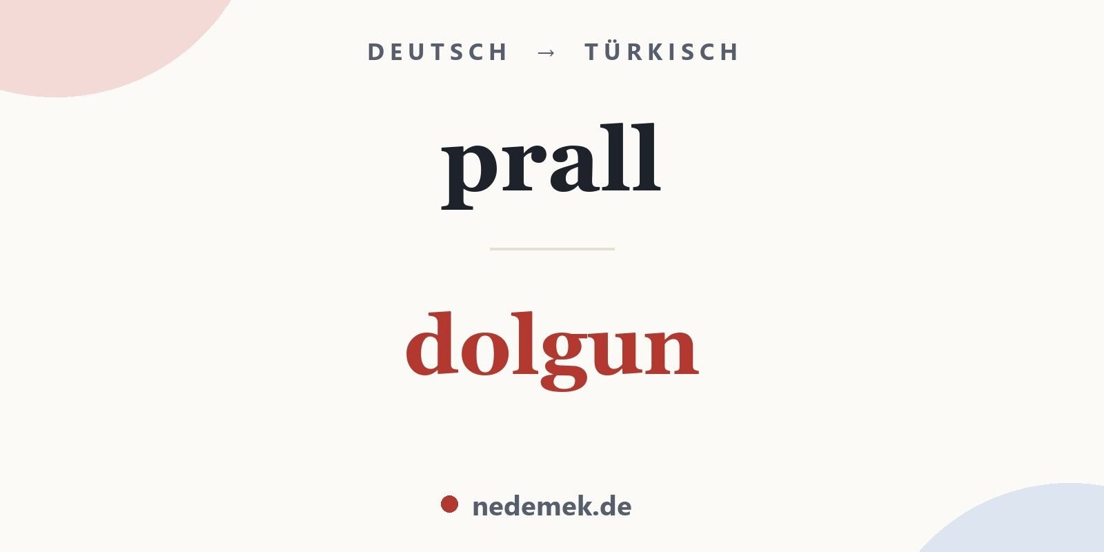 prall auf Türkisch: dolgun