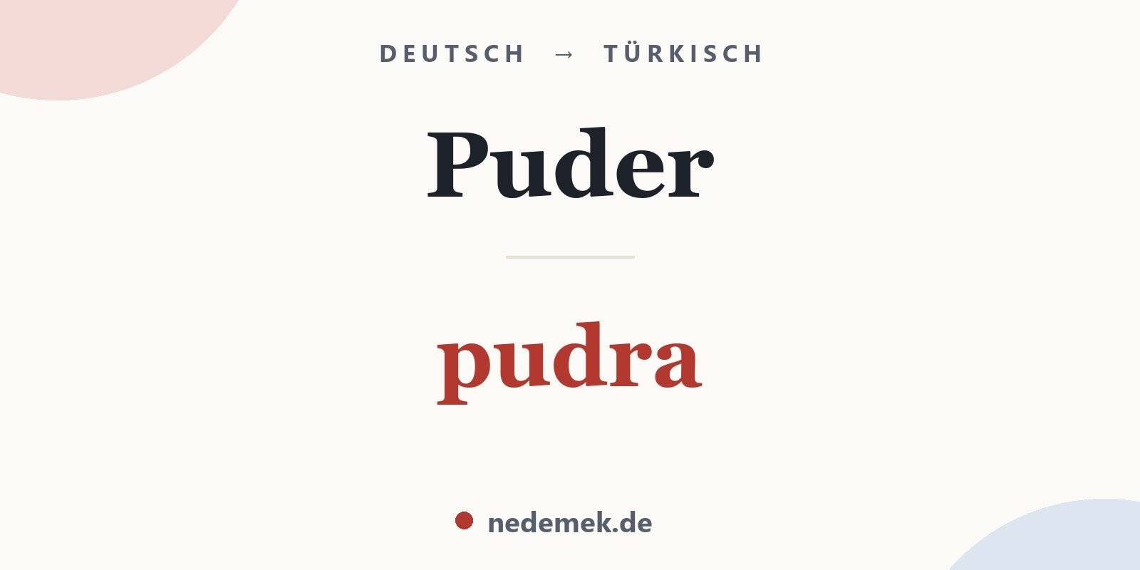Puder auf Türkisch: pudra