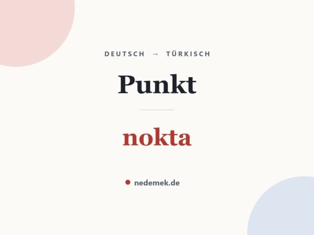 Punkt auf Türkisch: nokta