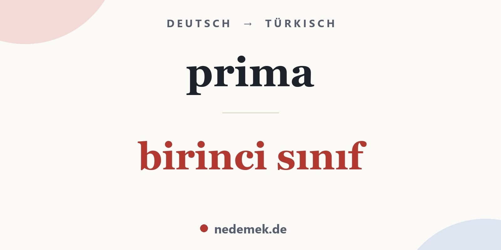 prima auf Türkisch: birinci sınıf
