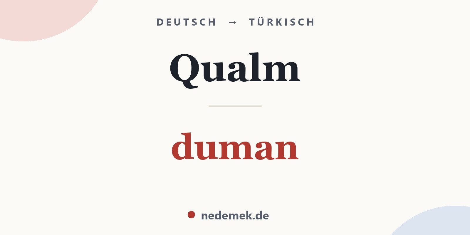Qualm auf Türkisch: duman