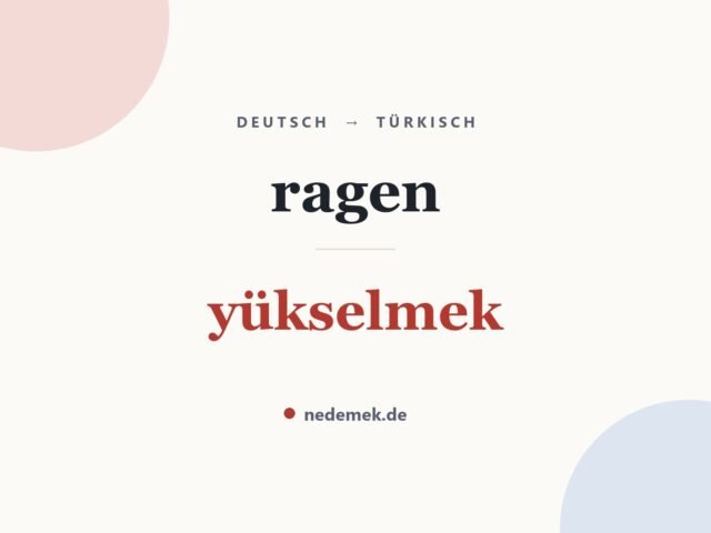 ragen auf Türkisch: yükselmek