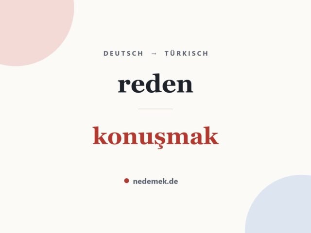 reden auf Türkisch: konuşmak