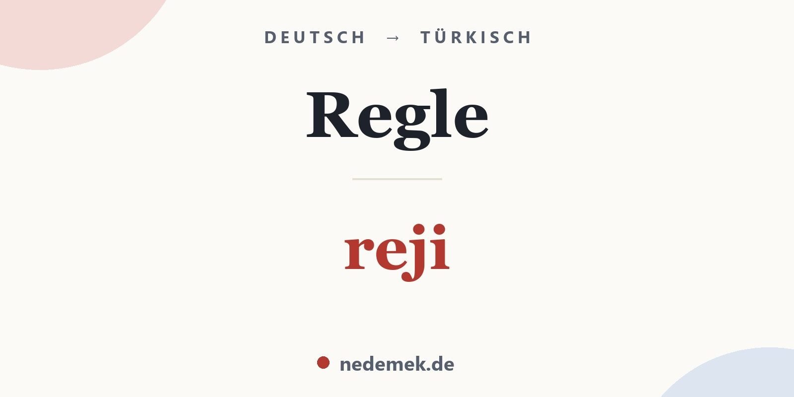 Regle auf Türkisch: reji