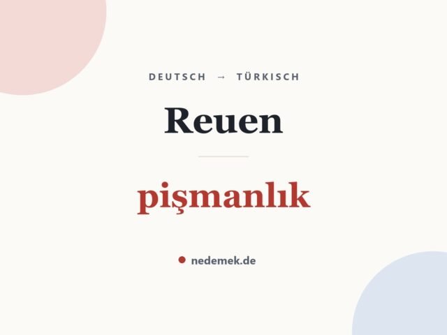 Reuen auf Türkisch: pişmanlık