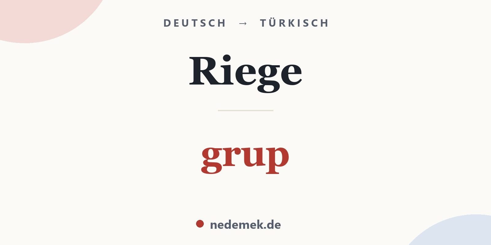 Riege auf Türkisch: grup