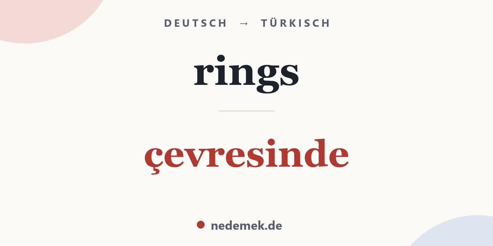 rings auf Türkisch: çevresinde