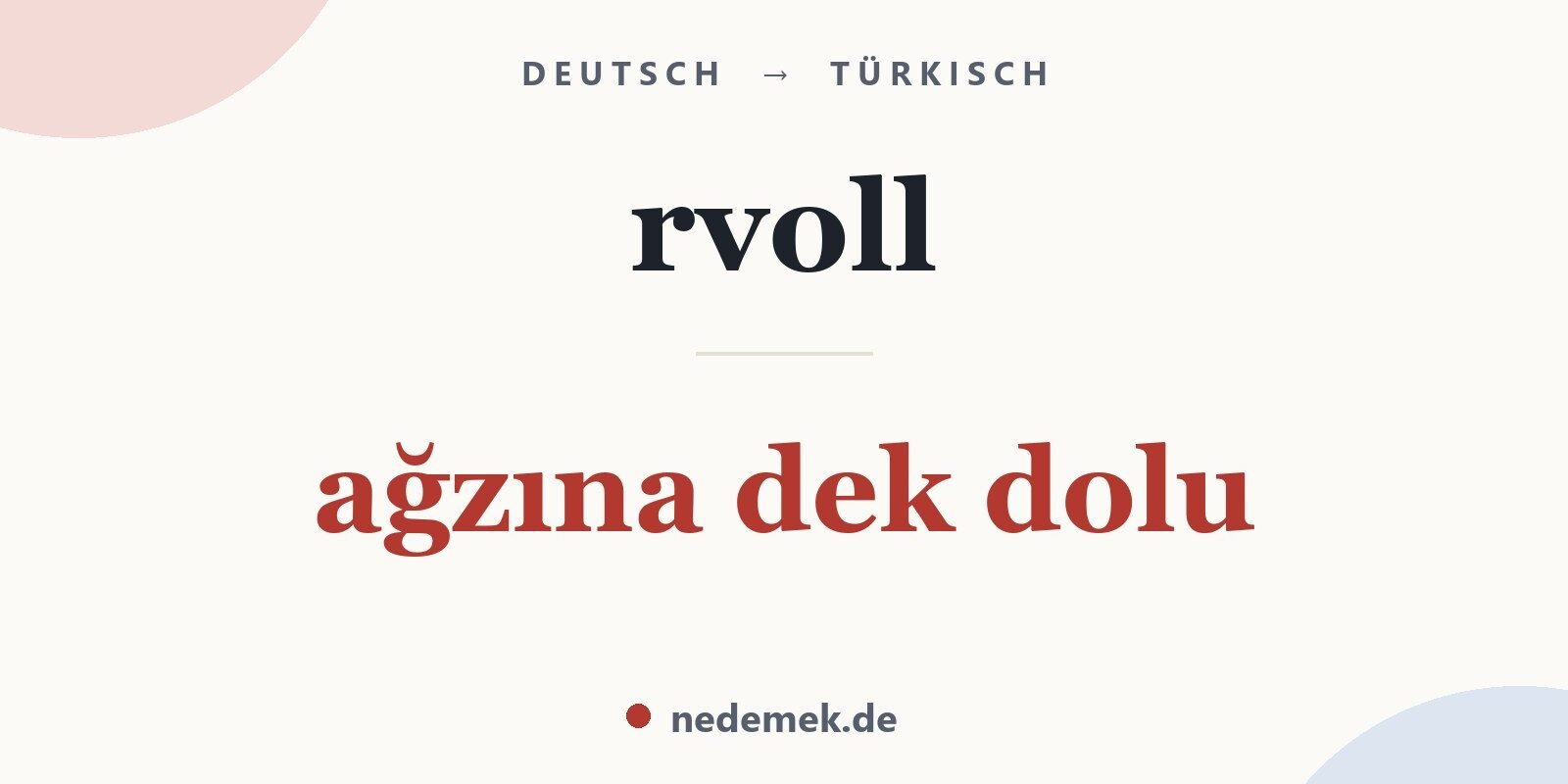rvoll auf Türkisch: ağzına dek dolu