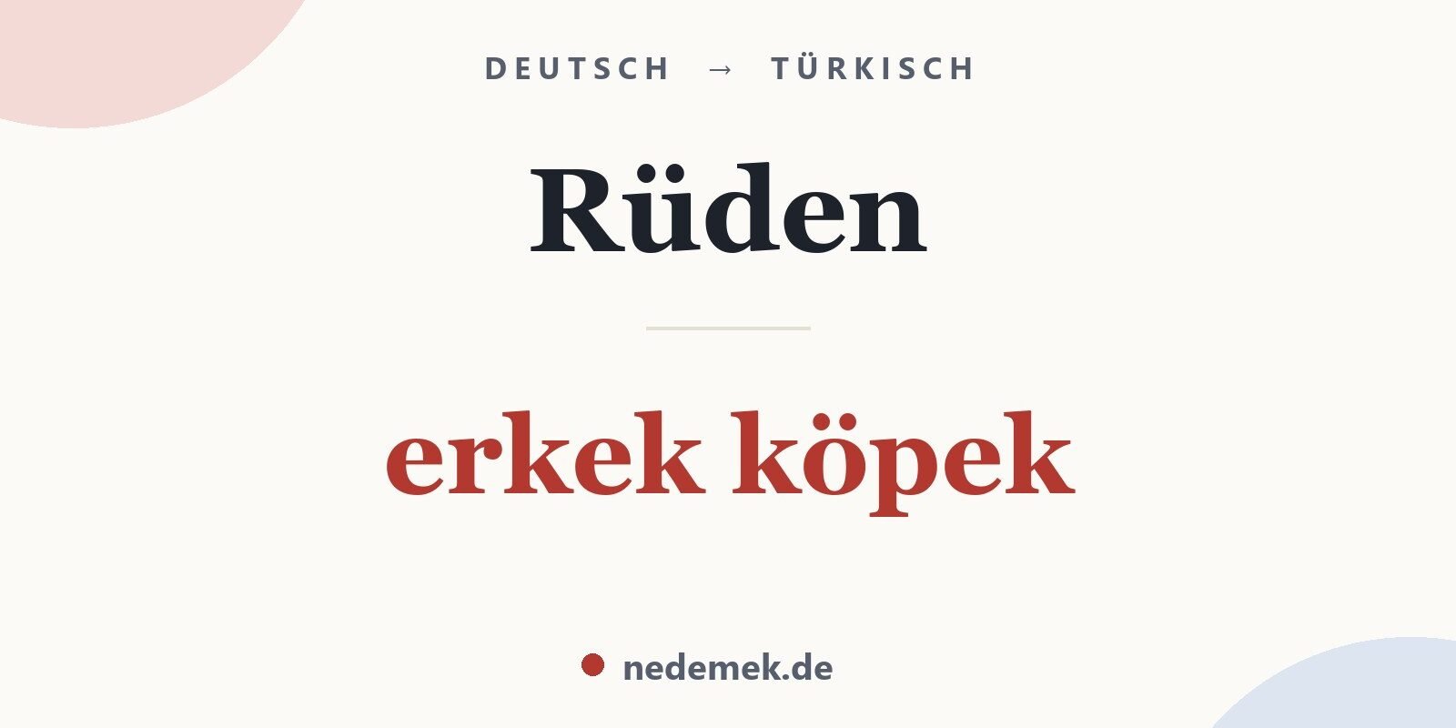 Rüden auf Türkisch: erkek köpek
