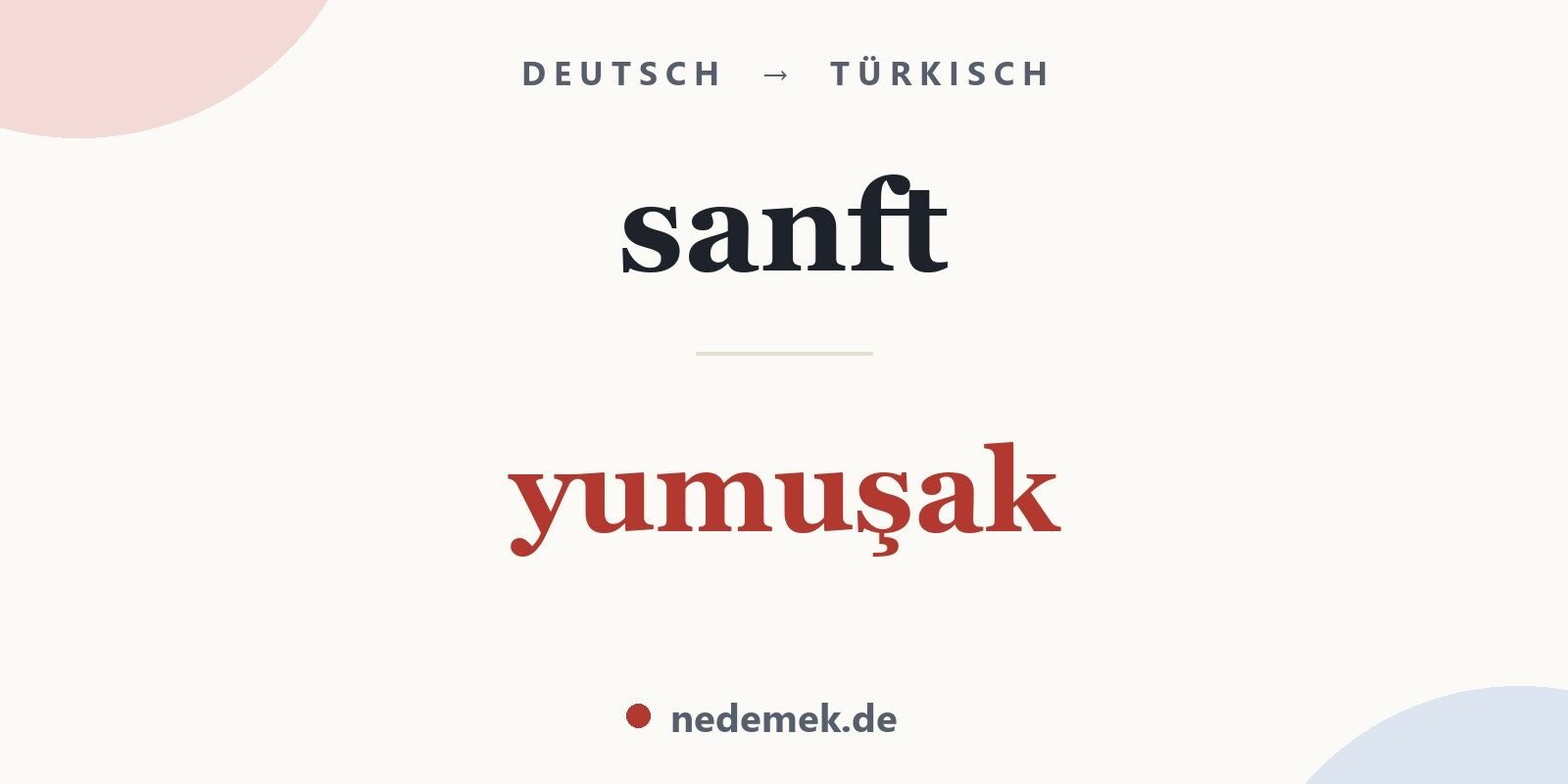 sanft auf Türkisch: yumuşak