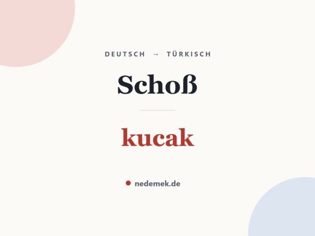 Schoß auf Türkisch: kucak
