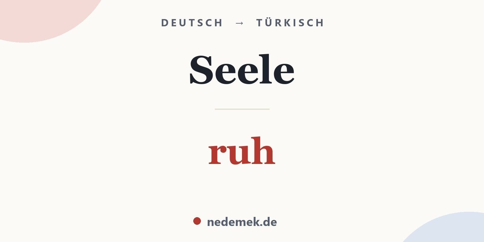 Seele auf Türkisch: ruh