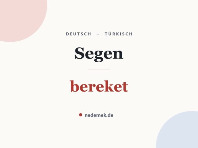 Segen auf Türkisch: bereket